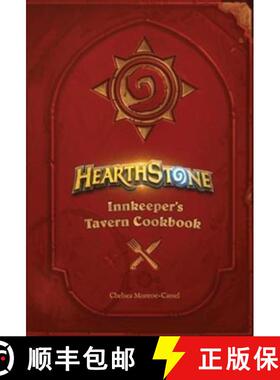 【3-4周达】Hearthstone: Innkeeper’s Tavern Cookbook [9781785657375]