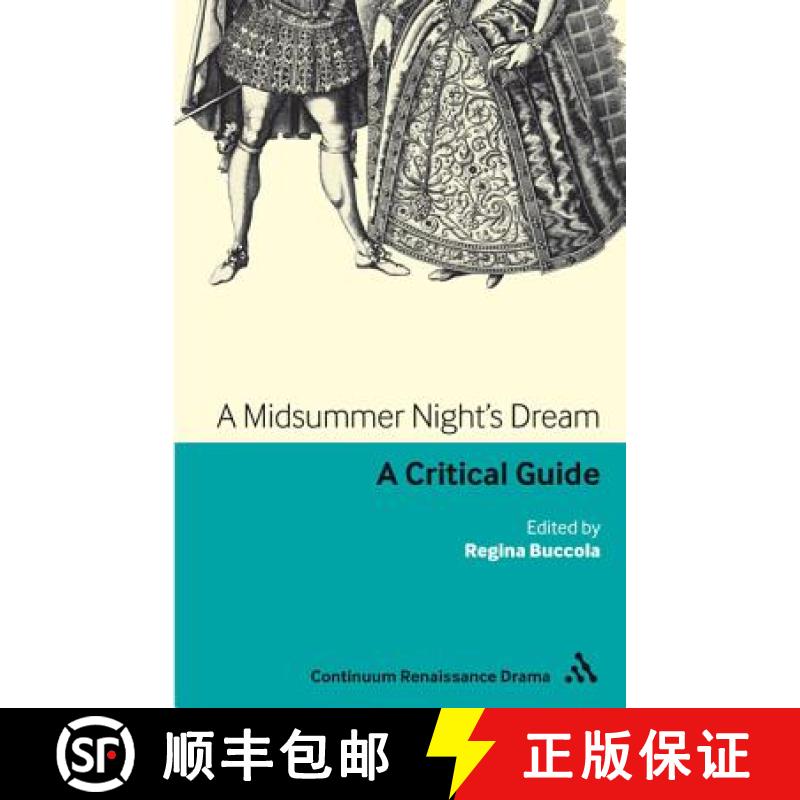 【3-4周达】A Midsummer Night's Dream: A Critical Guide [9781847061362]