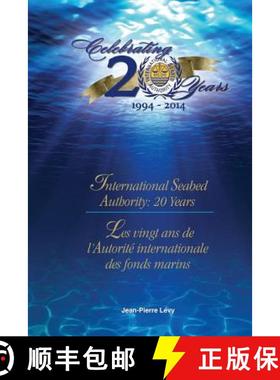 预订 International Seabed Authority: 20 years/ Les vingt ans de l'Autorité internationale des fonds ... [9789768241252]
