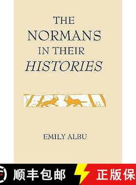 【3-4周达】The Normans in Their Histories: Propaganda, Myth and Subversion [9780851156569]