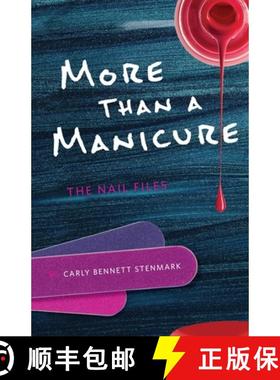 预订 More Than a Manicure: The Nail Files [9780986099755]