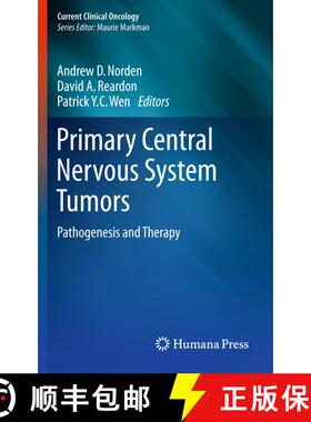 【3-4周达】Primary Central Nervous System Tumors : Pathogenesis and Therapy [9781617797231]