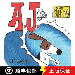 Three Legged 9798985106114 A.J. Surfing The Goes 预订 Dog