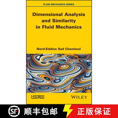 【3-4周达】Dimensional Analysis and Similarity in Fluid Mechanics [9781786305961]
