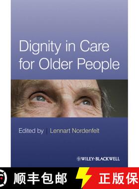 【3-4周达】Dignity In Care For Older People [Wiley护理学] [9781405183420]