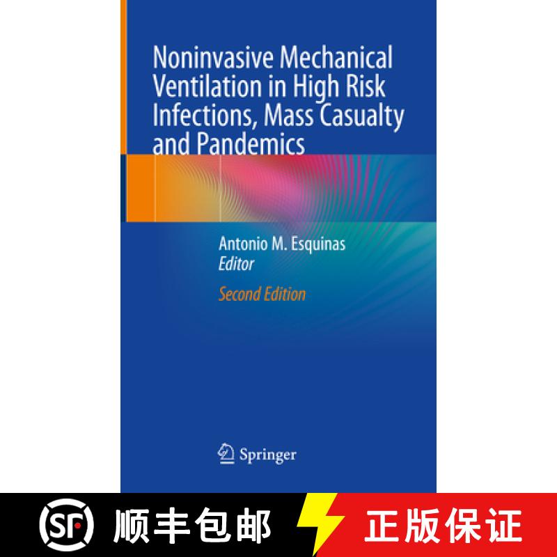【3-4周达】Noninvasive Mechanical Ventilation in High Risk Infections, Mass Casualty and Pandemics [9783031296727]