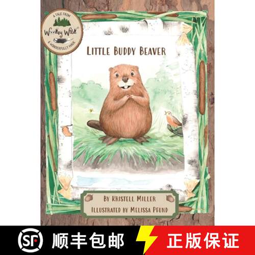 【3-4周达】Little Buddy Beaver: A Woodsy Wild Tale [9798989421503]