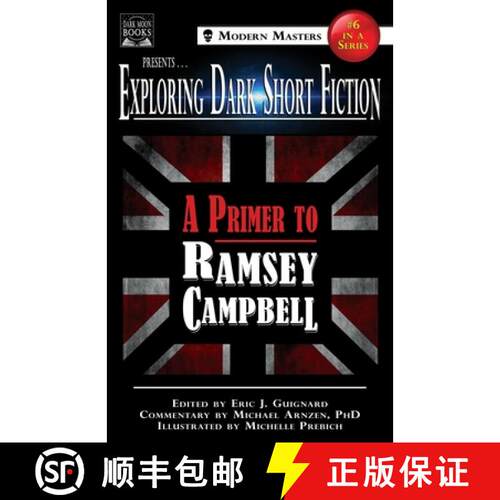 【3-4周达】Exploring Dark Short Fiction #6: A Primer to Ramsey Campbell [9781949491135]