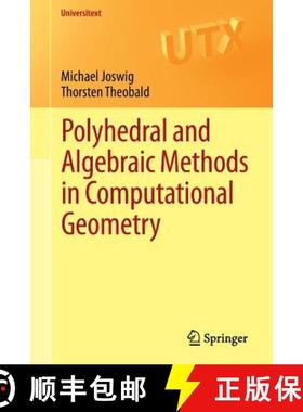 【3-4周达】Polyhedral and Algebraic Methods in Computational Geometry [9781447148166]