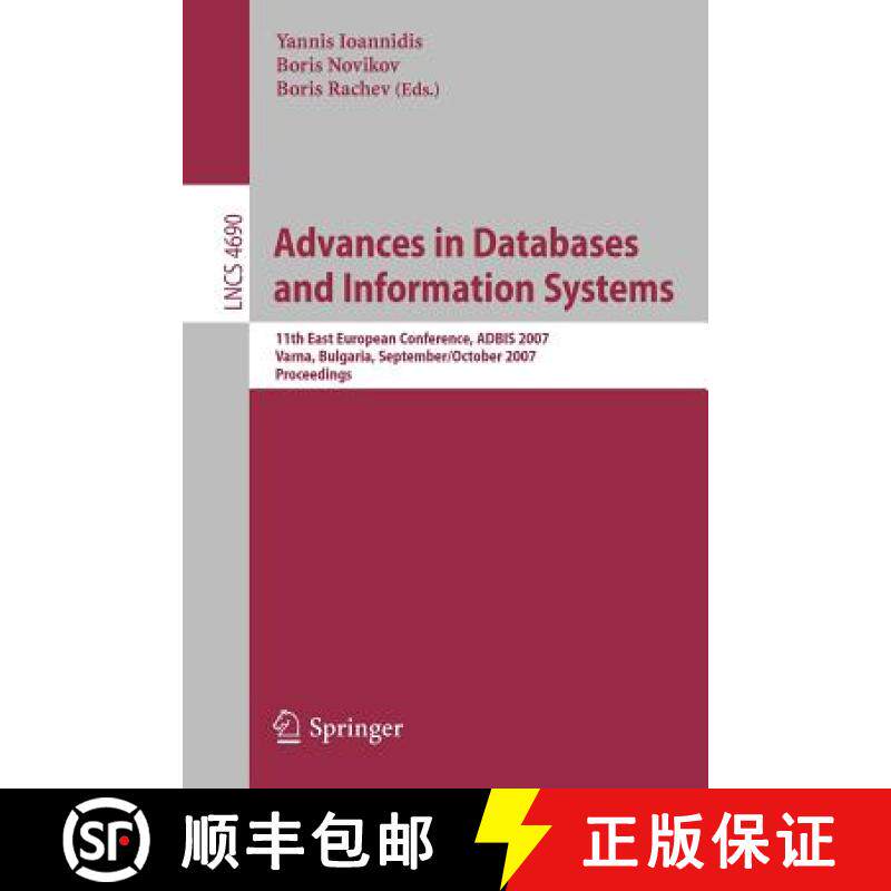 【3-4周达】Advances in Databases and Information Systems: 11th East European Conference, Adbis 2007, ... [9783540751847]