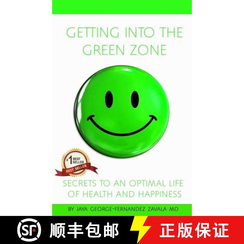 【3-4周达】Getting Into the Green Zone: Secrets to a Life of Optimal Health and Happiness [9780692907733]