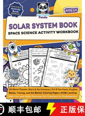 【3-4周达】Solar System Book for Kids 3-5 Space Science Activity Workbook: All About Planets, Stars &... [9781953149831]