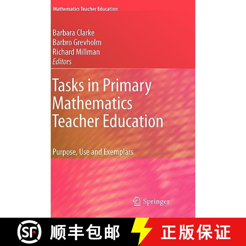 【3-4周达】Tasks in Primary Mathematics Teacher Education : Purpose, Use and Exemplars [9780387096681]