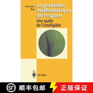 【3-4周达】精装 Le probleme mathematique de l'espace : Une quete de l'intelligible [9783540589228]
