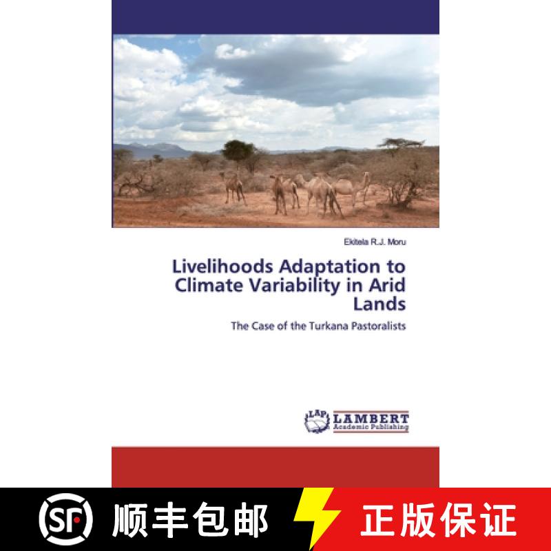 预订 Livelihoods Adaptation to Climate Variability in Arid Lands [9786202529402]