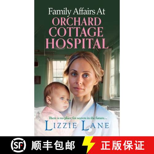 【3-4周达】精装 Family Affairs at Orchard Cottage Hospital: A BRAND NEW instalment in an emotional hi... [9781804834473]