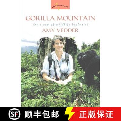 【3-4周达】Gorilla Mountain: The Story of Wildlife Biologist Amy Vedder [9780309095518]