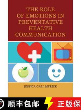预订 The Role of Emotions in Preventative Health Communication [9780739191477]