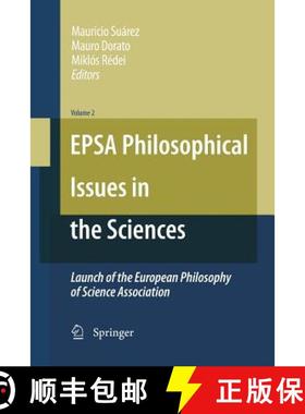 【3-4周达】EPSA Philosophical Issues in the Sciences : Launch of the European Philosophy of Science A... [9789400791503]