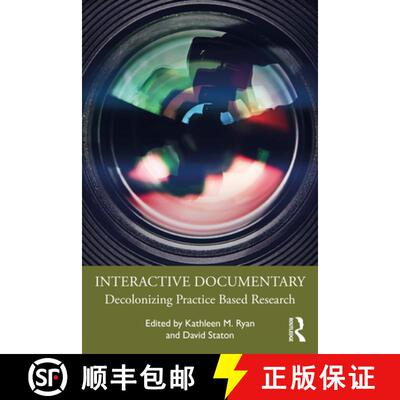 【3-4周达】Interactive Documentary: Decolonizing Practice-Based Research [9781032001319]