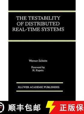 【3-4周达】The Testability of Distributed Real-Time Systems [9780792393863]
