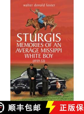 【3-4周达】Sturgis Memories of an Average Missippi White Boy: (1939-53) [9798892434188]