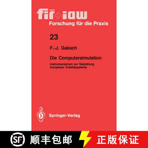 【3-4周达】Die Computersimulation: Instrumentarium zur Gestaltung komplexer Arbeitssysteme [9783540515364]
