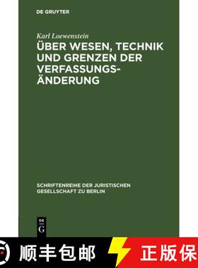 预订 Uber Wesen, Technik und Grenzen der Verfassungsanderung: Vortrag gehalten vor der Berliner Juris... [9783110011012]