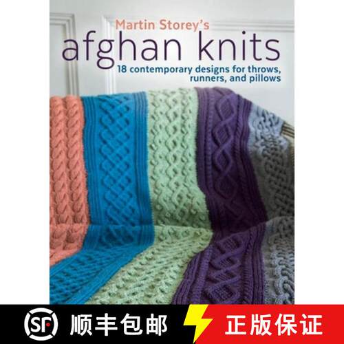 【3-4周达】Afghan Knits: 18 Contemporary Designs for Throws, Runners, and Pillows [9781570768620]