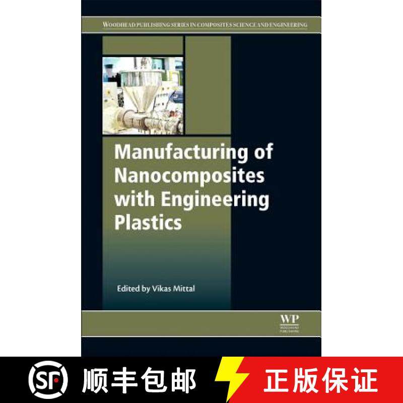 【3-4周达】Manufacturing of Nanocomposites with Engineering Plastics [9781782423089]