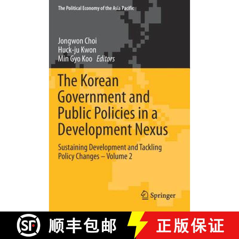 【3-4周达】The Korean Government and Public Policies in a Development Nexus : Sustaining Development ... [9783319663463]