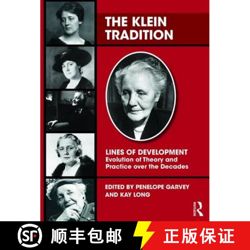 【3-4周达】The Klein Tradition: Lines of Development---Evolution of Theory and Practice Over the Decades [9781782205982]