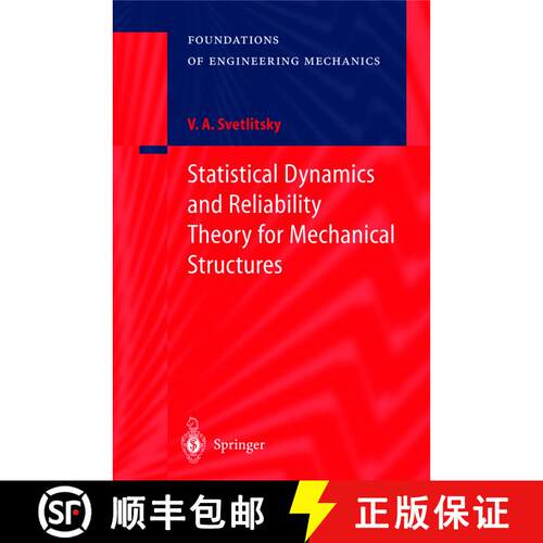 【3-4周达】精装 Statistical Dynamics and Reliability Theory for Mechanical Structures [9783540442974]