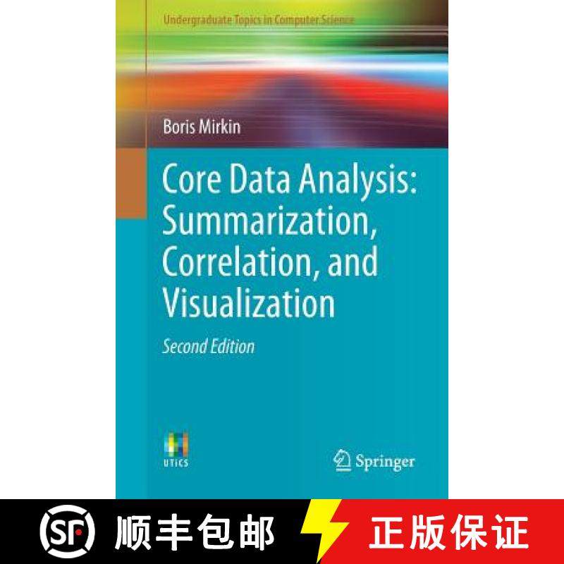 【3-4周达】Core Data Analysis: Summarization, Correlation, and Visualization [9783030002701]