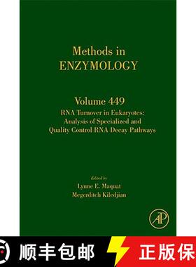 【3-4周达】RNA Turnover in Eukaryotes: Analysis of Specialized and Quality Control RNA Decay Pathways... [9780123745842]