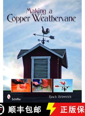 【3-4周达】Making a Copper Weathervane [9780764332074]