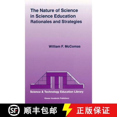 【3-4周达】The Nature of Science in Science Education : Rationales and Strategies [9780792361688]