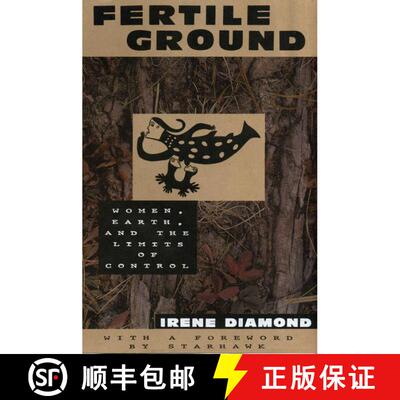 【3-4周达】Fertile Ground: Women, Earth, and the Limits of Control [9780807067734]