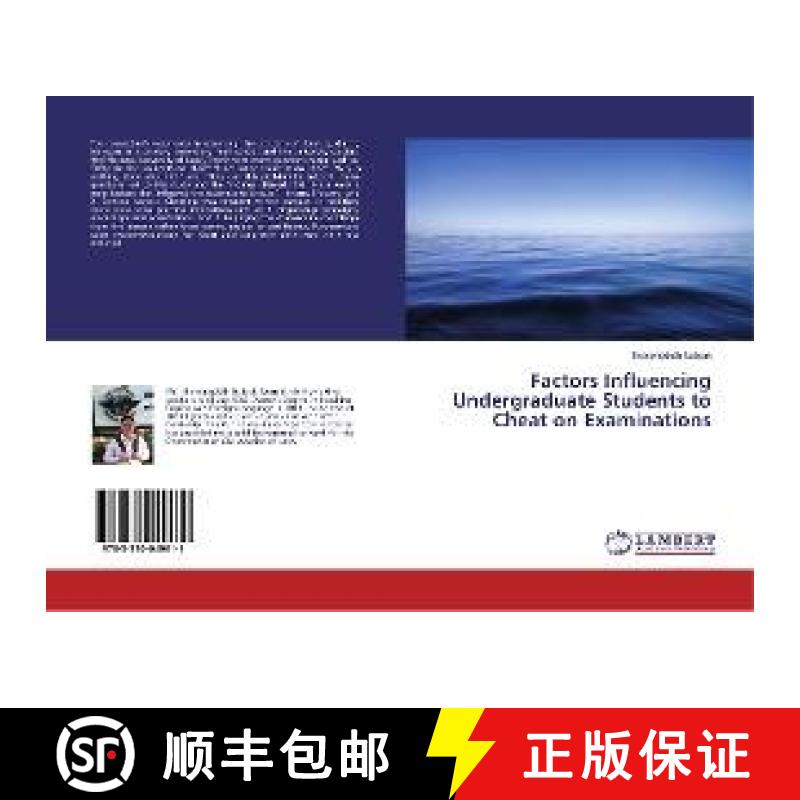 预订 Factors Influencing Undergraduate Students to Cheat on Examinations [9783330049611]