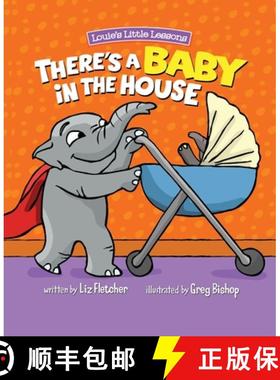 【3-4周达】There's a Baby in the House: A Sweet Book about Welcoming a New Baby Sibling [9780998193670]