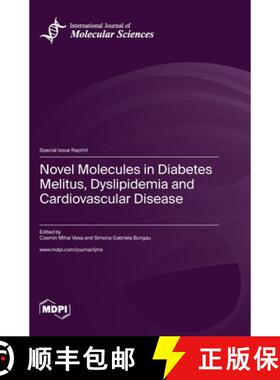 【3-4周达】Novel Molecules in Diabetes Melitus, Dyslipidemia and Cardiovascular Disease [9783036576855]