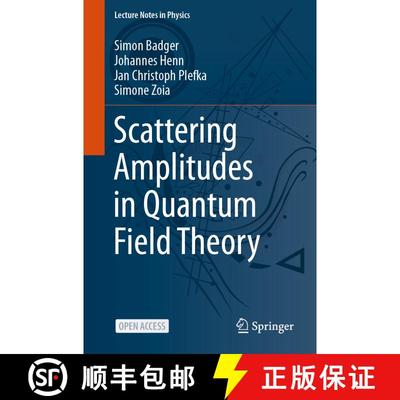 【3-4周达】Scattering Amplitudes in Quantum Field Theory [9783031469862]