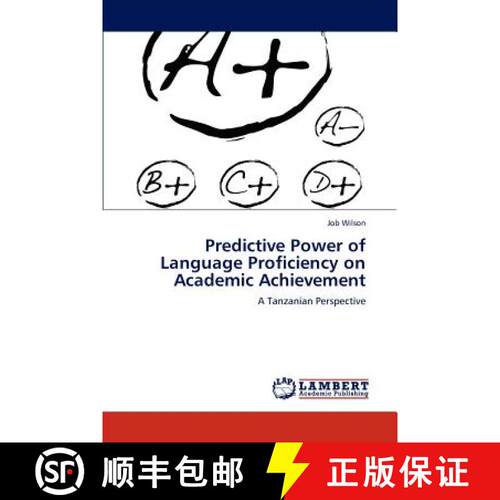 预订 Predictive Power of Language Proficiency on Academic Achievement [9783848433308]