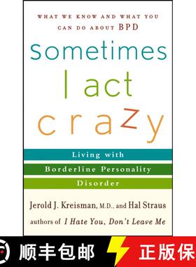 【3-4周达】Sometimes I Act Crazy: Living With Borderline Personality Disorder [Wiley心理学] [9780471792147]