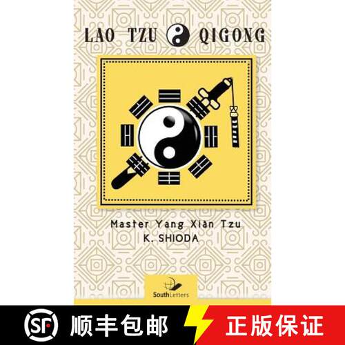 【3-4周达】Lao Tzu Qigong: Master Yang Xian Tzu [9781943350278]