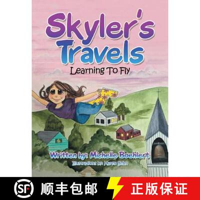 【3-4周达】Skyler's Travels: Learning to Fly [9781982228422]