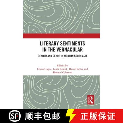 【3-4周达】Literary Sentiments in the Vernacular: Gender and Genre in Modern South Asia [9781032067261]