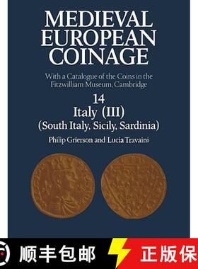 【3-4周达】Medieval European Coinage: Volume 14, South Italy, Sicily, Sardinia: With a Catalogue of t... [9780521122535]