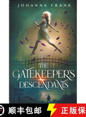预订 The Gatekeeper's Descendants [9781777731700]