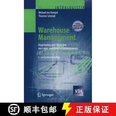 【3-4周达】Warehouse Management : Organisation und Steuerung von Lager- und Kommissioniersystemen (4.... [9783642031847]